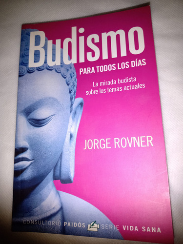 Budismo Para Todos Los Días - Jorge Rovner