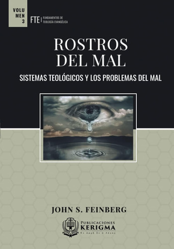 Libro: Rostros Del Mal: Sistemas Teologicos Y Los Problemas 