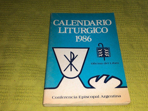 Calendario Liturgico 1986 - Conferencia Episcopal Argentina