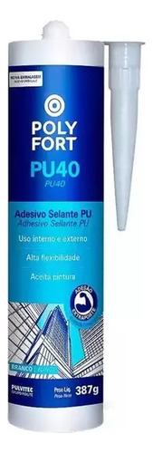 Silicona Sellador Poliuretanico Pu 40 - Polyfort