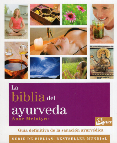 Libro: La Biblia Del Ayurveda / Anne Mcintyre