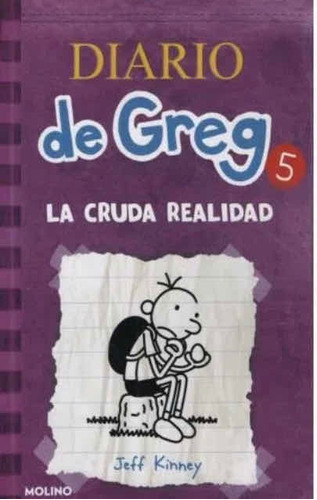 Diario De Greg 5. La Horrible Realidad