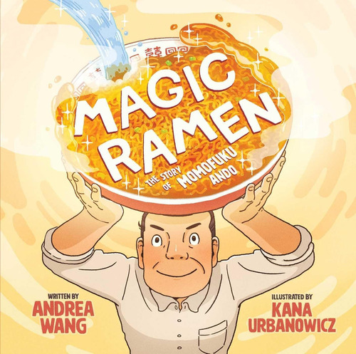 Libro: Magic Ramen: The Story Of Momofuku Ando