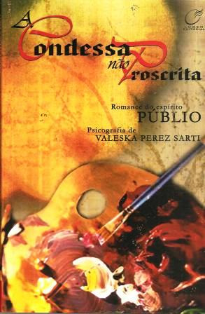 Livro A Condessa No Proscrita - Sarti, Valeska Perez [2002]