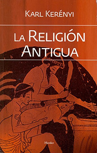 Libro Religion Antigua La Ne De Kerényi Karl Herder