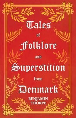 Libro Tales Of Folklore And Superstition From Denmark - I...
