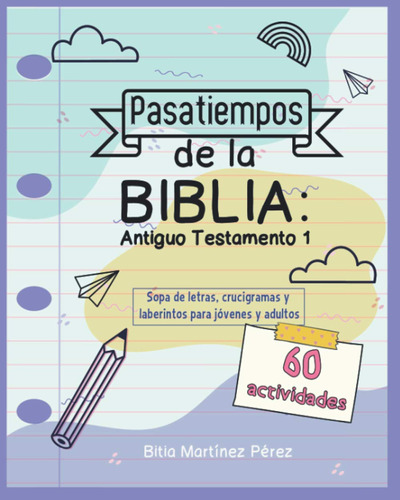 Pasatiempos De La Biblia: Antiguo Testamento 1: Sopa De L...