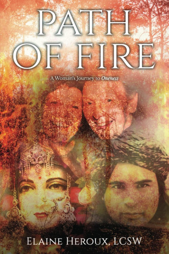 Libro Path Of Fire: El Viaje De Una Mujer A La Unidad-inglés