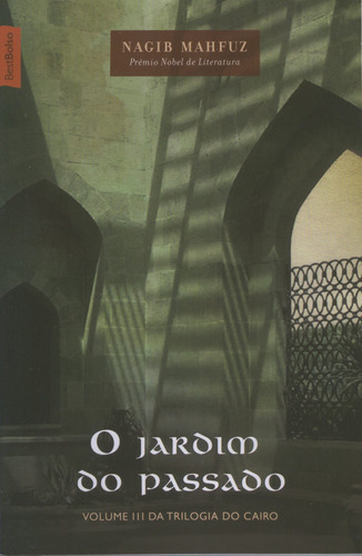 Livro Jardim Do Passado, De Nagib Mahfuz. Editora Bestseller, Capa Mole Em Português