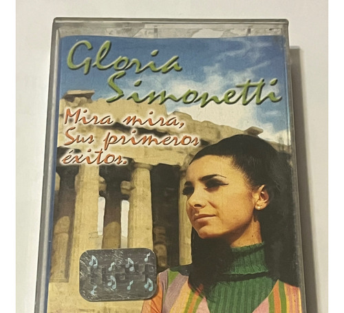 Cassette Gloria Simonetti / Mira Mira, Sus Primeros Exitos 