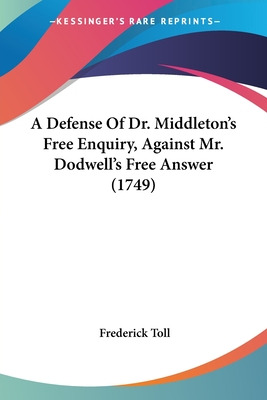 Libro A Defense Of Dr. Middleton's Free Enquiry, Against ...