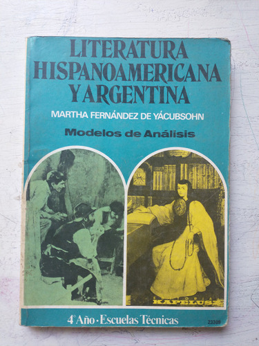 Literatura Hispanoamericana Y Argentina - 4º Año