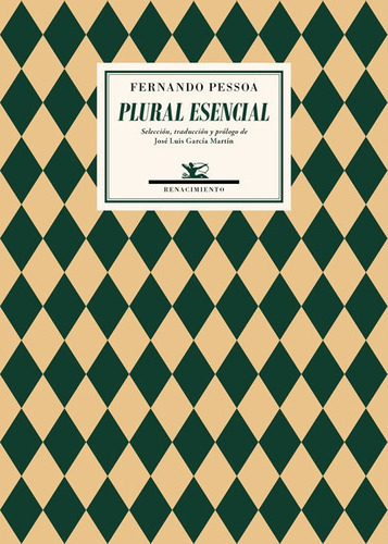 Plural Esencial, De Fernando, Pessoa. Editorial Renacimiento, Tapa Blanda En Español