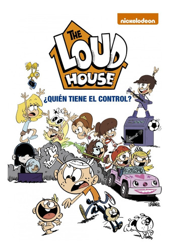 ¿ Quien Tiene El Control ? The Loud House 1. Nickelodeon. Al