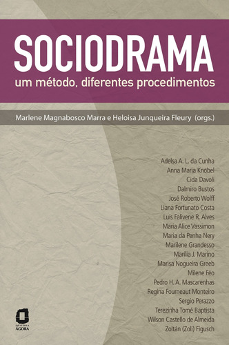 Sociodrama: um método, diferentes procedimentos, de Marra, Marlene Magnabosco. Editora Summus Editorial Ltda., capa mole em português, 2010
