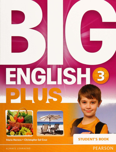 Big English Plus 3 Students Book (incluye Cd): Big English Plus 3 Students Book (incluye Cd), De Herrera, Mario. Editorial Pearson Infantil, Tapa Blanda, Edición 2015 En Español, 2015