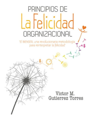 Principios De La Felicidad Organizacional