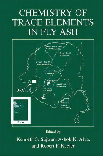Chemistry Of Trace Elements In Fly Ash, De Kenneth S. Sajwan. Editorial Springer Verlag New York Inc, Tapa Blanda En Inglés