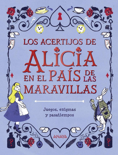 Libro: Los Acertijos De Alicia En El País De Las Maravillas.