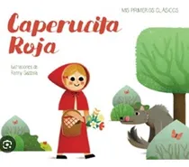 Comprar Caperucita Roja - Mis Primeros Clasicos - Varios Autores