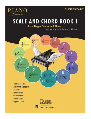 Piano Adventures, Scale And Chord Book 1: Five-fingers Scales And Chords., De Nancy Faber & Randall Faber., Vol. Book 1. Editorial Faber Piano Adventures, Tapa Blanda En Inglés, 2014