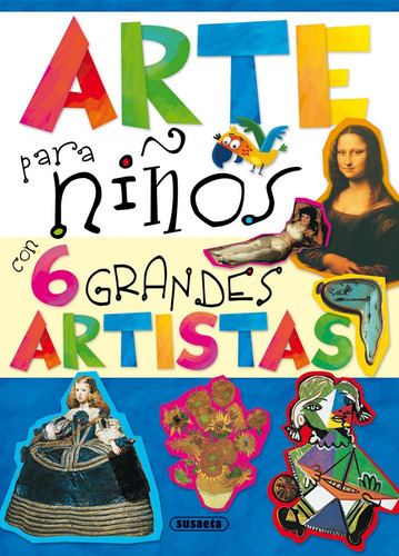 Libro: Arte Para Niños Con 6 Grandes Artistas. Vv.aa.. Susae