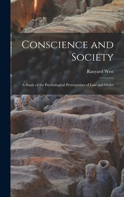Libro Conscience And Society; A Study Of The Psychologica...