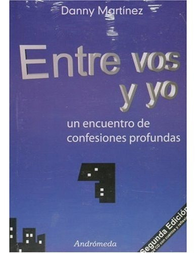 Entre Vos Y Yo   2 Ed, De Daniel Jorge Martinez. Editorial Andrómeda, Tapa Blanda En Español