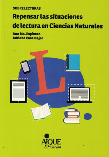 Repensar Las Situaciones De Lectura En Ciencias Naturales