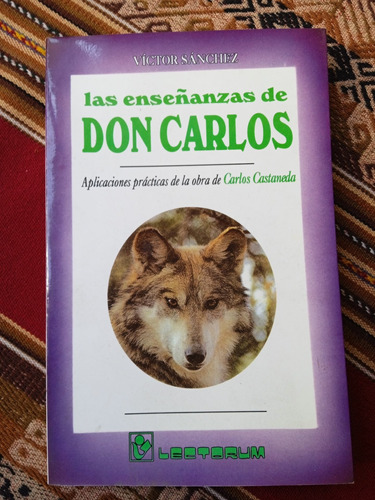 Las Enseñanzas De Don Carlos, De Víctor Sánchez