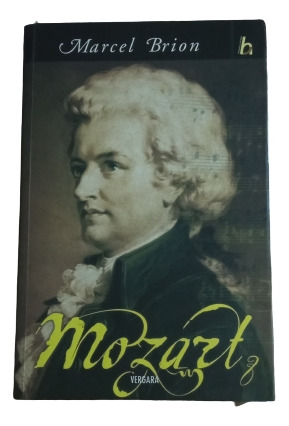 Mozart - Marcel Brion 