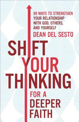 Libro Shift Your Thinking For A Deeper Faith : 99 Ways To...