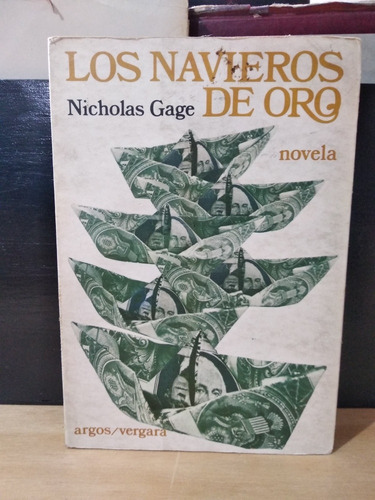 Los Navieros De Oro Nicholas Gage