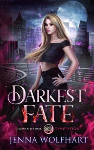 Darkest Fate (demons After Dark Temptation) -..., De Wolfhart, Jenna. Editorial Independently Published En Inglés