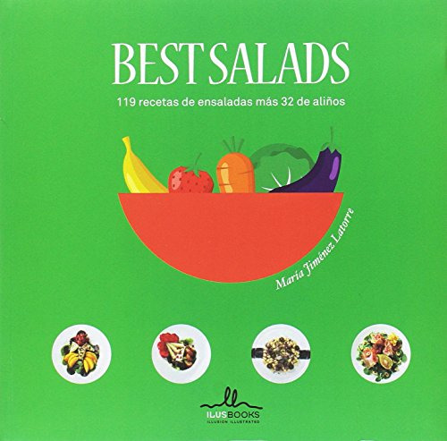 Libro Best Salads 119 Recetas De Ensaladas Mas 32 Aliños - J