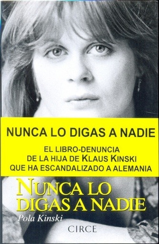 Nunca Lo Digas A Nadie - Kinski Pola