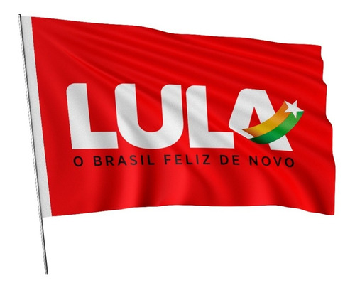 Bandeira Lula O Brasil Feliz De Novo (modelo 13) 1x1,45m