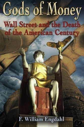 Book : Gods Of Money Wall Street And The Death Of The...