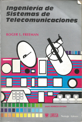 Ingeniería De Sistemas De Telecomunicaciones // Roger L.