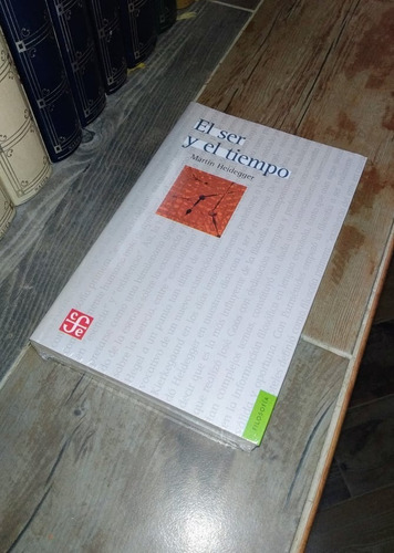 El Ser Y El Tiempo - Martin Heidegger / Fce + Sorpresa