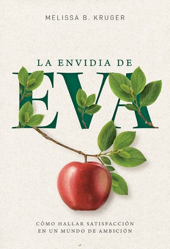 La Envidia De Eva, De Kruger, Melissa B. Editorial Portavoz, Tapa Blanda En Español, 2022