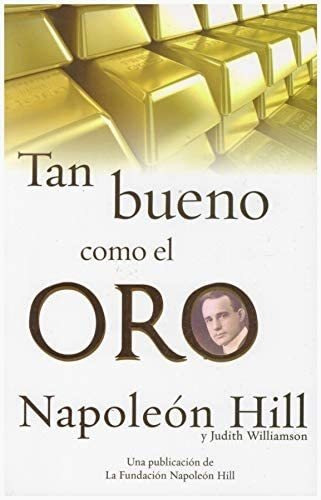 Libro: Tan Bueno Como El Oro (spanish Edition)