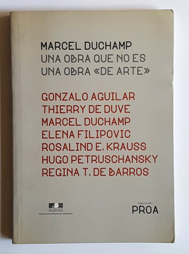 Marcel Duchamp. Una Obra Que No Es Una Obra De Arte, Proa