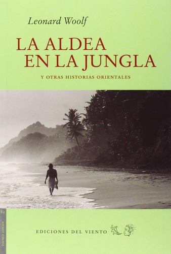 La Aldea En La Jungla - Leonard Woolf