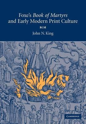 Libro Foxe's 'book Of Martyrs' And Early Modern Print Cul...