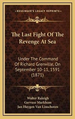 The Last Fight Of The Revenge At Sea : Under The Command ...