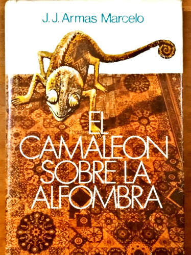 El Camaleón Sobre La Alfombra / J. J. Armas Marcelo