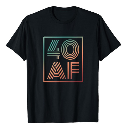 40 Af 40 Cumpleaños Cuarenta Años Camiseta Retro