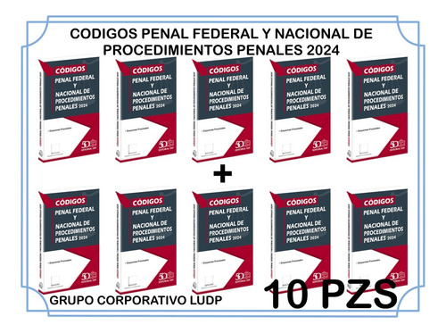 Codigos Penal Fed Nacional De Procedimientos P. 2024 (10 Pz)
