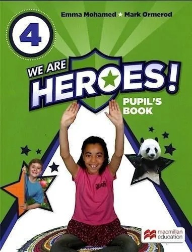 We Are Heroes 4 Pupil's Book - Macmillan